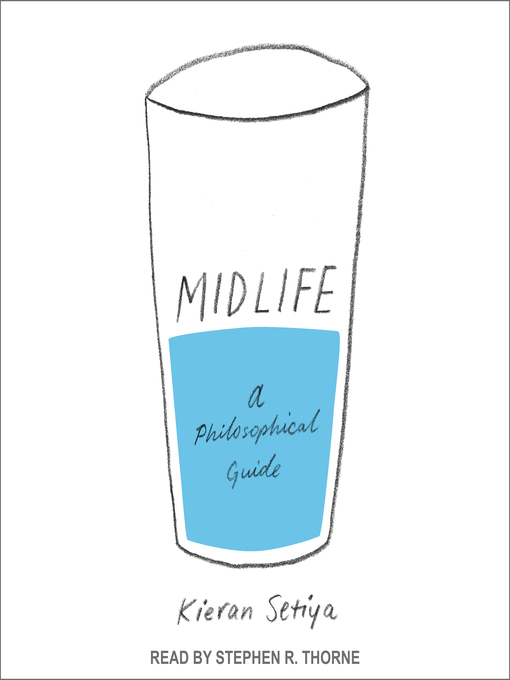 Title details for Midlife by Kieran Setiya - Available